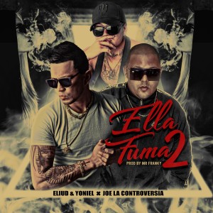 收聽Eliud的Ella Fuma 2歌詞歌曲