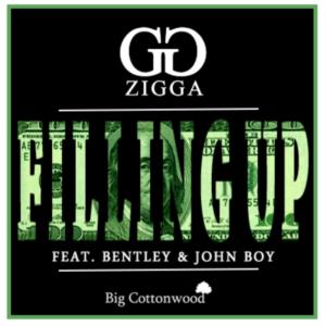 Listen to Filling Up (feat. John Boy & Bentley) (Explicit) song with lyrics from Zigga