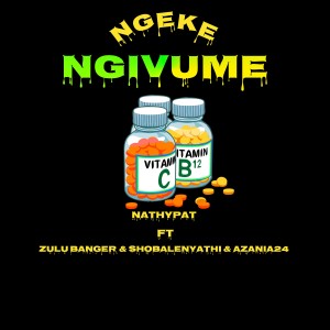 Nathypat的專輯Ngeke Ngivume