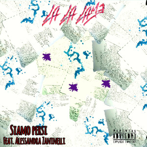 La La Lame的專輯Siamo persi (Explicit)