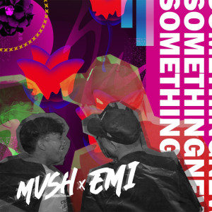 Listen to Something new song with lyrics from Mv$h