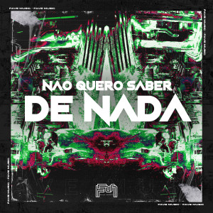 收聽Loba Chastin的Não Quero Saber de Nada (feat. DJ BM PROD|Explicit)歌詞歌曲