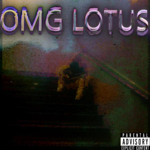 Baby Lotus的专辑OMG LOTUS