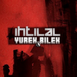 Album Yürek Ve Bilek from İhtilal