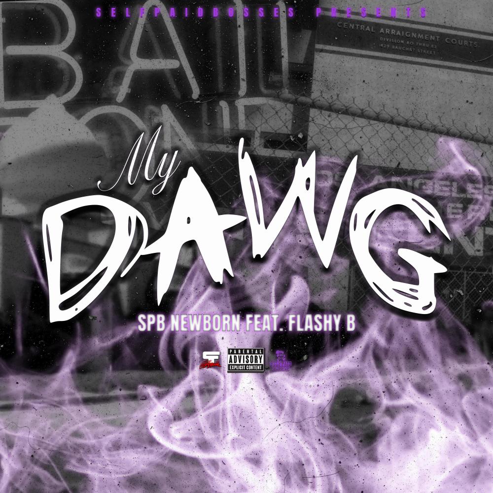 My Dawg (Explicit)