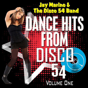 Jay Marino的專輯Dance Hits From Disco 54, Volume One