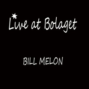 Bill Melon的專輯Live at Bolaget