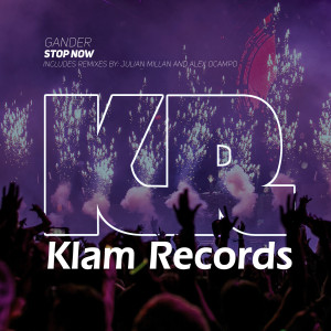 收聽GANDER的Stop Now (Julian Millan Remix)歌詞歌曲