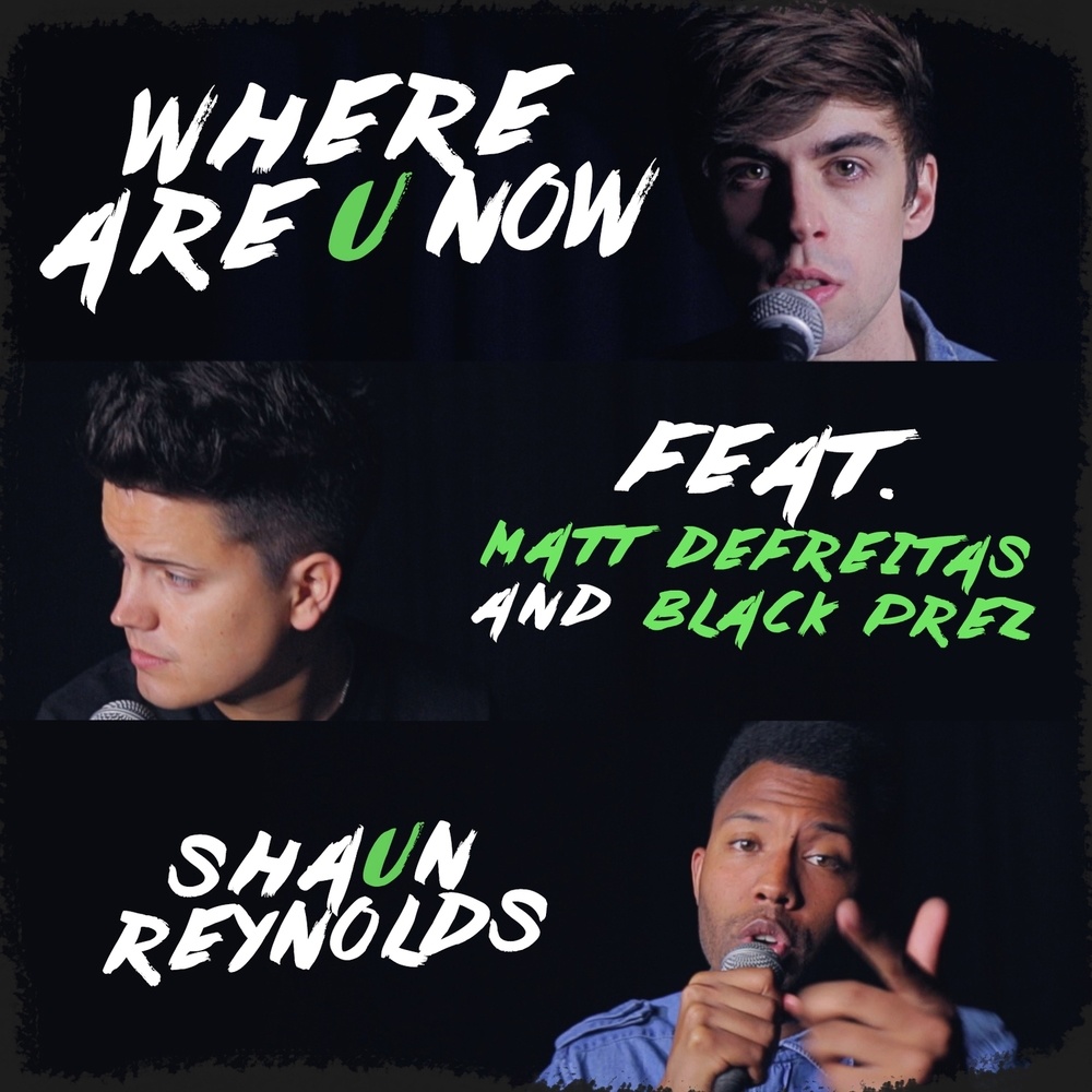 Where Are U Now (Feat. Matt Defreitas & Black Prez) (Explicit)