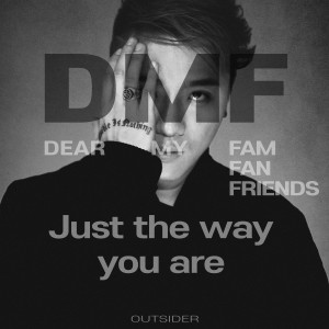 อัลบัม D.M.F (Just the way you are) ศิลปิน Outsider
