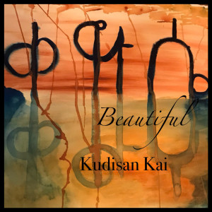 Kudisan Kai的專輯Beautiful (Explicit)