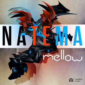 Dengarkan Mellow lagu dari Natema dengan lirik