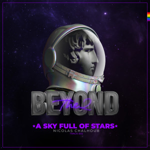 Dengarkan Sky Full of Stars lagu dari Beyond The2 dengan lirik