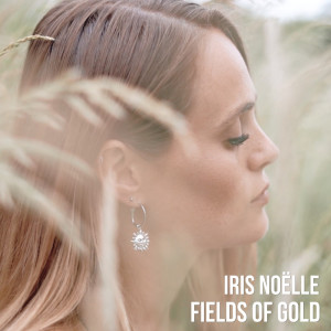 Iris Noëlle的專輯Fields Of Gold