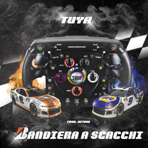收聽Tuya的Bandiera a scacchi (Explicit)歌詞歌曲