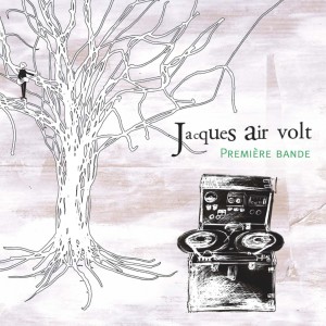 Première bande dari Jacques Air Volt