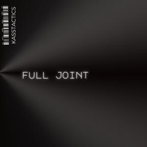 收聽Kasstactics的Full Joint (Explicit)歌詞歌曲