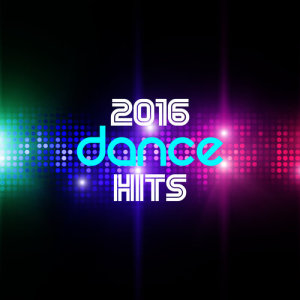 2015 Dance Music的專輯2016 Dance Hits