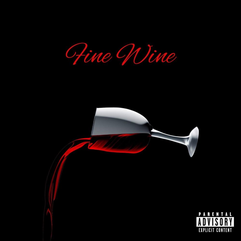 fine wine (Explicit)