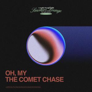 Oh, my.的專輯The Comet Chase