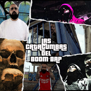 อัลบัม Las Catacumbas del Boom Bap (Explicit) ศิลปิน Various Artists