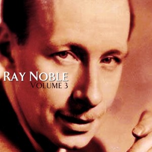 Album Vol. 3 oleh Ray Noble