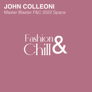 Album Master Blaster F&C 2022 Space oleh John Colleoni