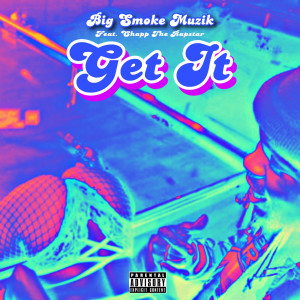 Album Get It (Explicit) from 