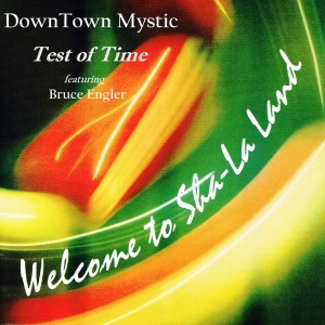 DownTown Mystic的專輯Test of Time (Radio Single)