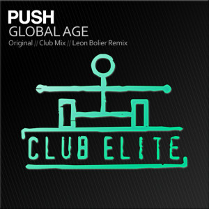 Dengarkan Global Age (Leon Bolier Remix) lagu dari Push dengan lirik