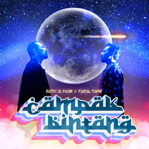 ดาวน์โหลดและฟังเพลง Campak Bintang พร้อมเนื้อเพลงจาก Faizal Tahir