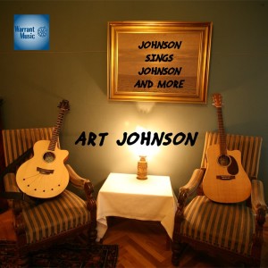 Art Johnson的專輯Johnson Sings Johnson and More