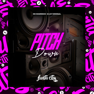 Album Pitch Down (Explicit) oleh DJ Ld7 Original