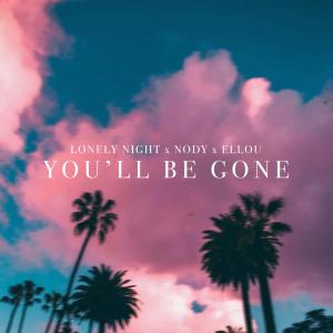 Listen to You'll Be Gone song with lyrics from Lonely Night