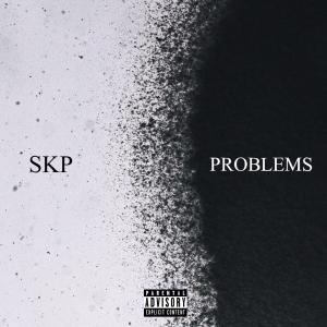 อัลบัม PROBLEMS (Explicit) ศิลปิน Skp