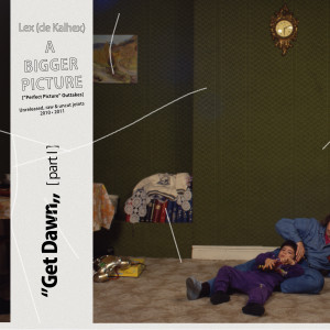 Album Get Dawn Part I from Lex (de Kalhex)