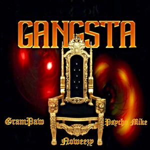 收聽Psycho Mike的Gangsta (Explicit)歌詞歌曲