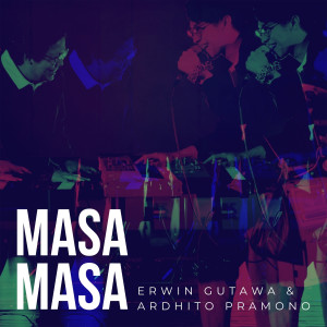 Erwin Gutawa的專輯Masa Masa