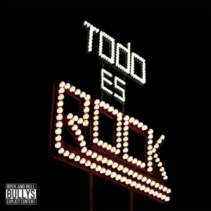 收聽Bullys的Todo Es Rock歌詞歌曲