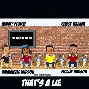 Album That's a Lie (feat. Maury Povich) oleh Chase Walker