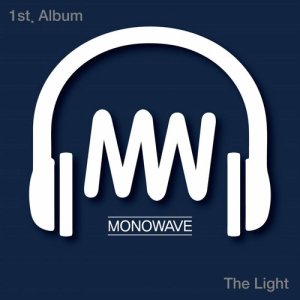 ดาวน์โหลดและฟังเพลง The Light (Original Mix Version) (Original Mix Ver.) พร้อมเนื้อเพลงจาก Monowave
