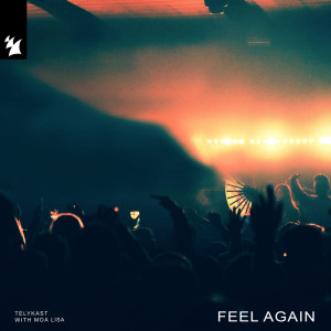 TELYKast的專輯Feel Again