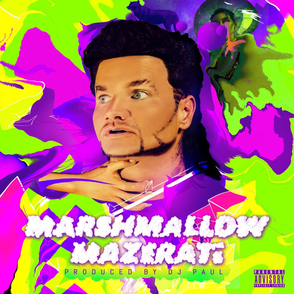 MARSHMALLOW MAZERATi (Explicit)