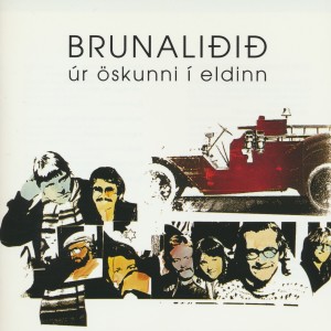 Brunaliðið的專輯Úr öskunni í eldinn