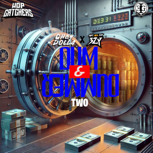 Album Dum & Dummer 2 (Explicit) oleh Chey Dolla