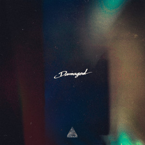 ดาวน์โหลดและฟังเพลง Damaged พร้อมเนื้อเพลงจาก Cha Cha Malone