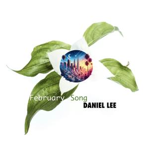 Free The Lee的專輯February Song