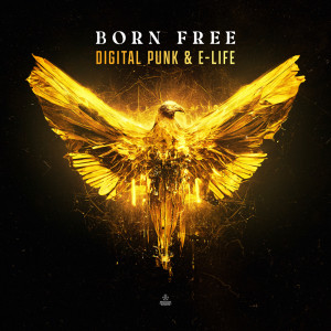 Listen to Born Free song with lyrics from Digital Punk