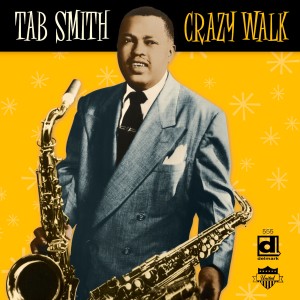Tab Smith的專輯Crazy Walk