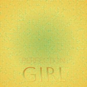 Various Artists的專輯Perfection Girl